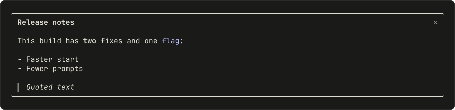 Một pane với tiêu đề in đậm Release notes, rồi một câu có một từ in đậm và một từ code có màu, một danh sách hai mục, và một trích dẫn in nghiêng có thanh dọc bên trái.